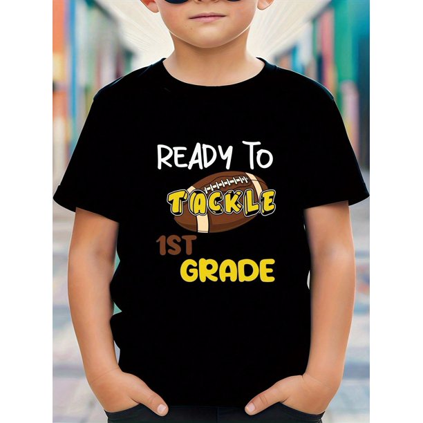 Kids' "READY TO TACKLE 1ST GRADE" Back - To - School & Football Graphic Soft Cotton Crew Neck Short Sleeve T - Shirt For Fall
