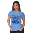 thumbnail image 5 of Early Bird Gets Worm Mouse Cheese Women's T Shirt Ladies Tee Brisco Brands X, 5 of 6