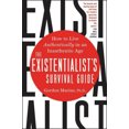 thumbnail image 2 of The Existentialist's Survival Guide: How to Live Authentically in an Inauthentic Age, 2 of 4