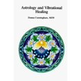 thumbnail image 1 of Astrology and Vibrational Healing (Paperback) by Donna Cunningham M S W, 1 of 1