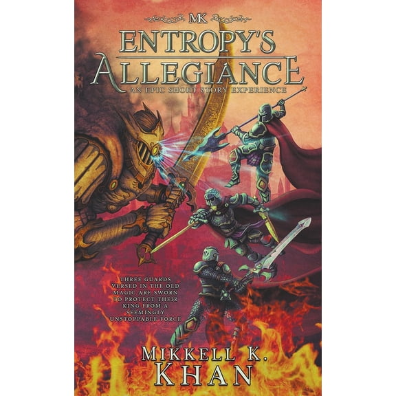 Magic of the Old Arts Entropy's Allegiance, Book 1, (Paperback)