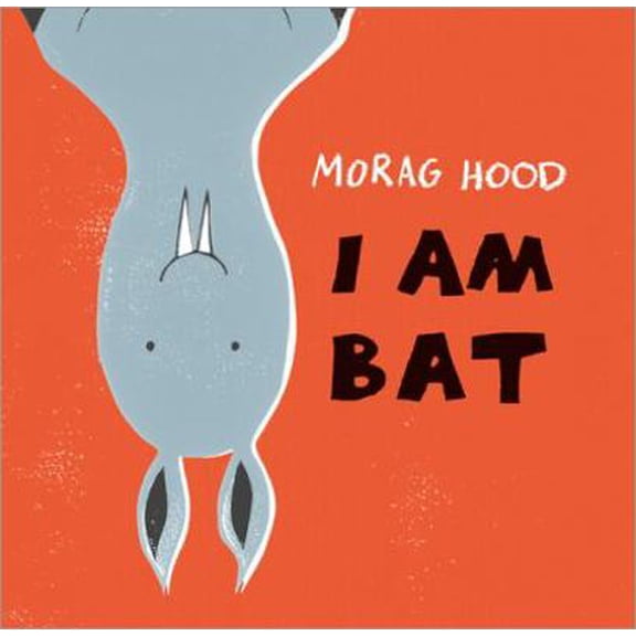 Pre-Owned I Am Bat (Hardcover) 1492660329 9781492660323