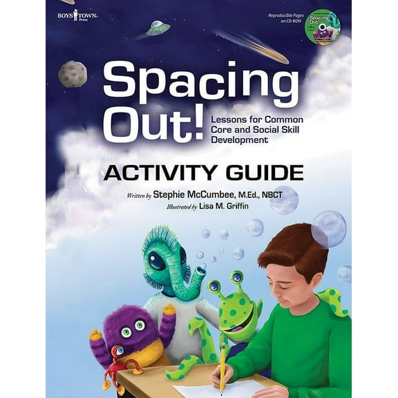 Spacing Out Activity Guide : Lessons for Common Core and Social Skill Development (Edition 1) (Paperback)