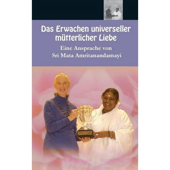 Das Erwachen universeller mütterlicher Liebe (Paperback)