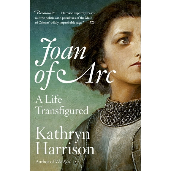 Joan of Arc : A Life Transfigured (Paperback)