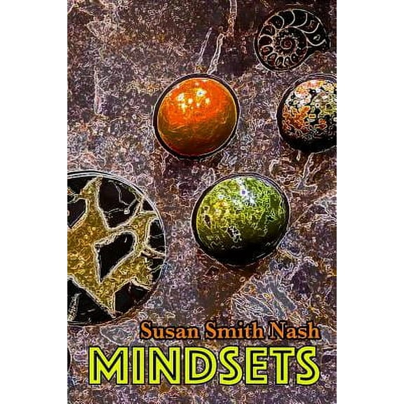 Mindsets (Paperback) by Susan Smith Nash