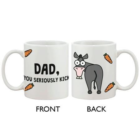 Funny Statement Ceramic Coffee Mug for Dad - Dad, You Seriously Kick Ass, Best Father's Day Gift for Father 11oz