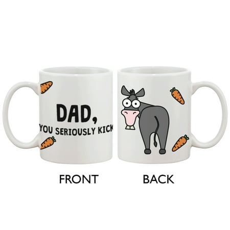 Funny Statement Ceramic Coffee Mug for Dad - Dad, You Seriously Kick Ass, Best Father's Day Gift for Father 11oz (Best Big Ass Pics)