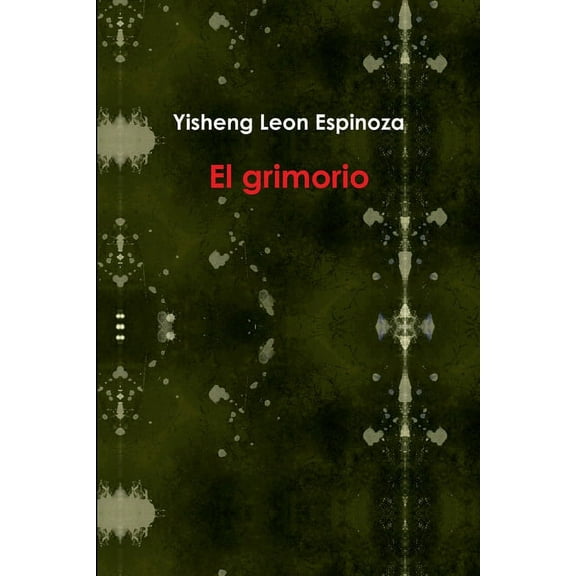 El grimorio, (Paperback)