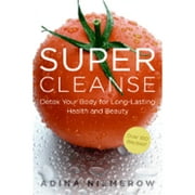 Pre-Owned Super Cleanse (Paperback 9780061374586) by Adina Niemerow