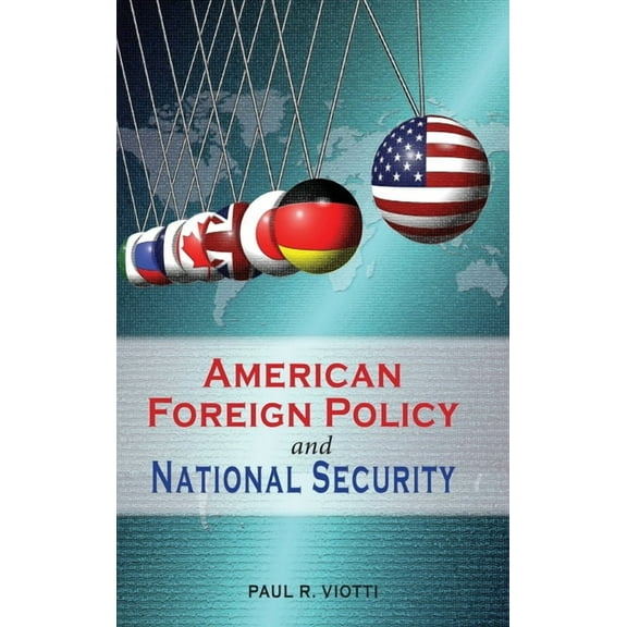 Rapid Communications in Conflict & Security: American Foreign Policy and National Security (Hardcover)
