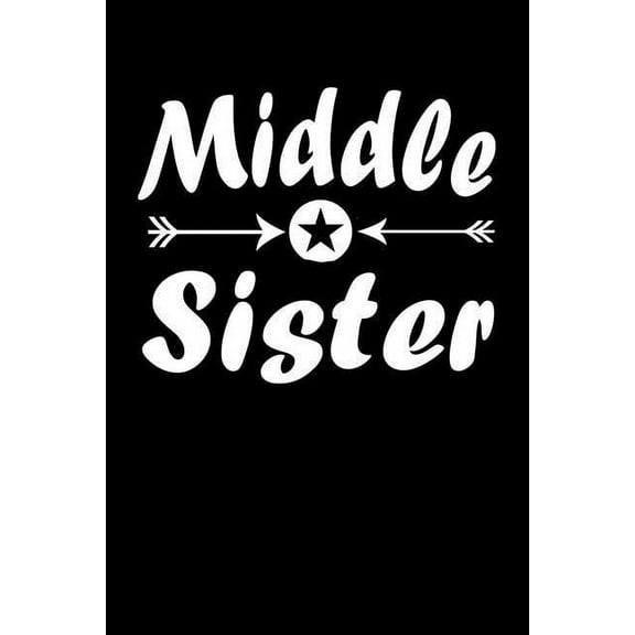 Middle Sister: Family Collection, (Paperback)