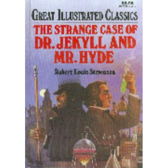 Pre-Owned The Strange Case of Dr. Jekyll and Mr. Hyde (Great Illustrated Classics) (Unknown) 0866119612 9780866119610