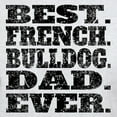 thumbnail image 3 of CafePress - Best French Bulldog Dad Ever T Shirt - Men's Classic Graphic T-Shirt, 3 of 4