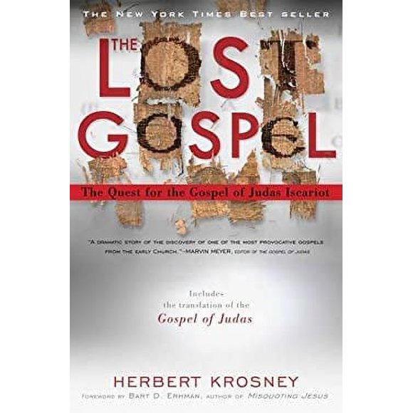 The Lost Gospel : The Quest for the Gospel of Judas Iscariot 9781426200472 Used / Pre-owned