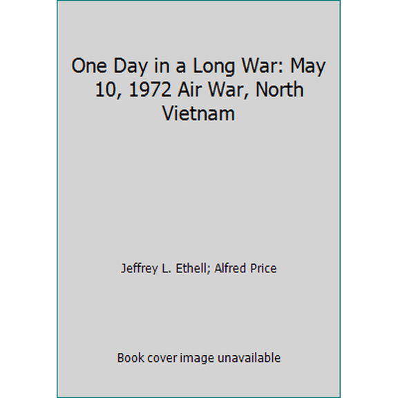 Pre-Owned One Day in a Long War (Hardcover) 0394576225 9780394576220