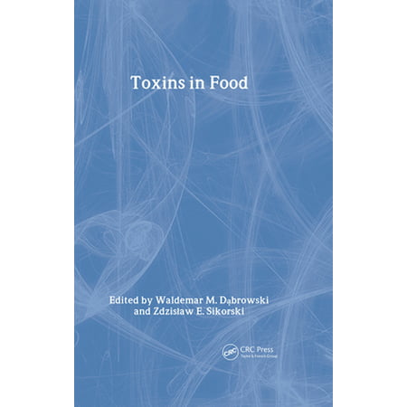 Toxins in Food [Hardcover - Used]
