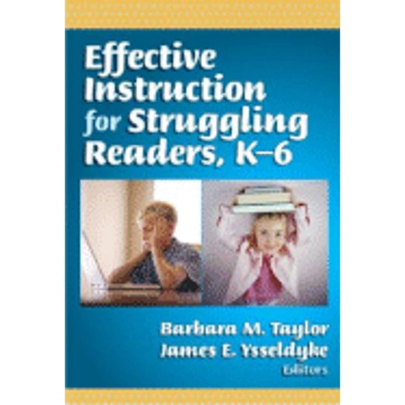 Pre-Owned Effective Instruction for Struggling Readers, K-6 (Hardcover) by Barbara M Taylor, Dr. James E Ysseldyke, Celia Genishi