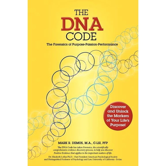 The DNA Code: The Forensics of Purpose, Passion and Performance, (Paperback)