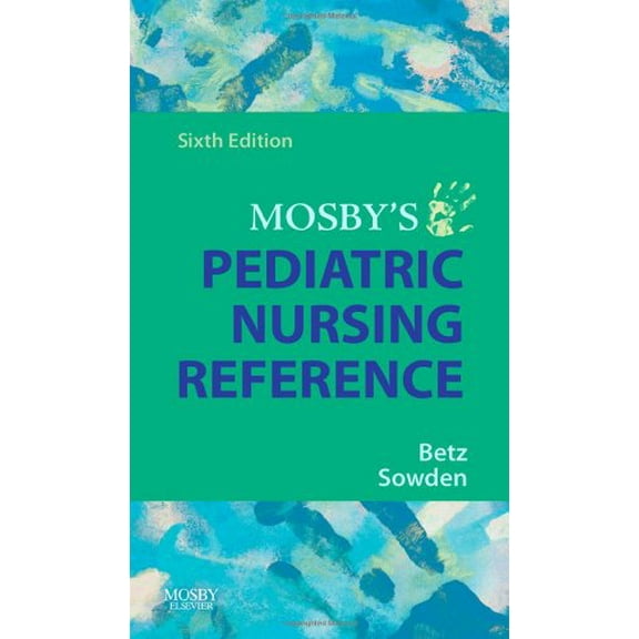 Pre-Owned Mosby's Pediatric Nursing Reference (Paperback) 9780323044967