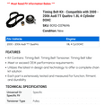 thumbnail image 2 of Timing Belt Kit - Compatible with 2000 - 2006 Audi TT Quattro 1.8L 4-Cylinder DOHC 2001 2002 2003 2004 2005, 2 of 2