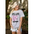 thumbnail image 4 of What I Look In Guys Doberman Dog Lady Women's Graphic T Shirt Tees Brisco Brands S, 4 of 5