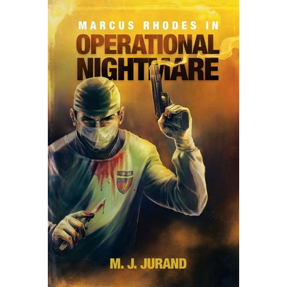 Marcus Rhodes in Operational Nightmare (Paperback)