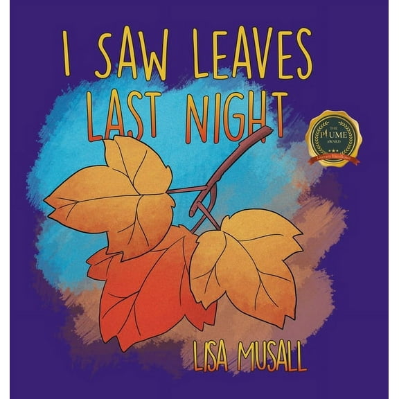 I Saw Leaves Last Night (Hardcover)