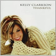 Pre-Owned Thankful by Kelly Clarkson (CD, 2003)