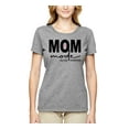 thumbnail image 2 of Wild Bobby, Mom Mode All Day Everyday Mother's Day Womens Graphic Tee, Heather Grey, X-Large, 2 of 6