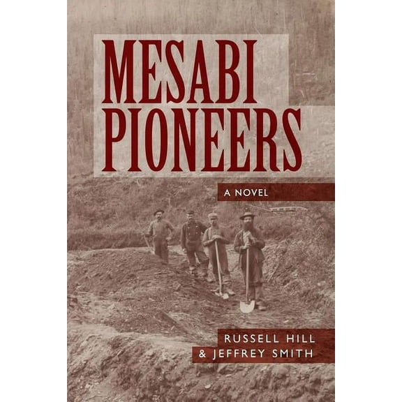 Mesabi Pioneers, (Paperback)