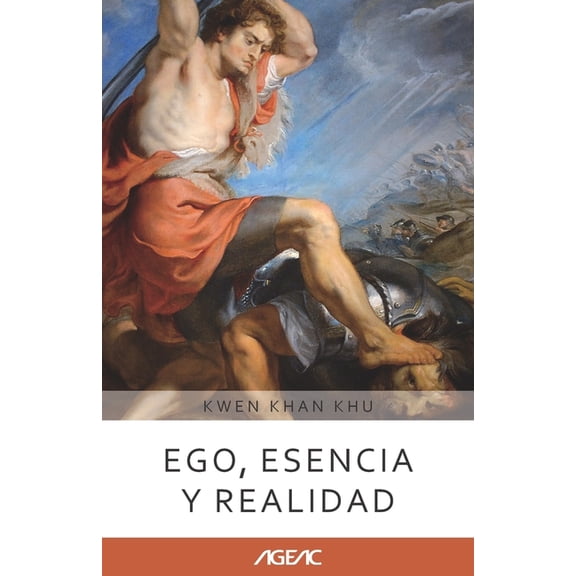 Colección Ageac Online 3 Ego, esencia y realidad (AGEAC): Edición Blanco y Negro, (Paperback)