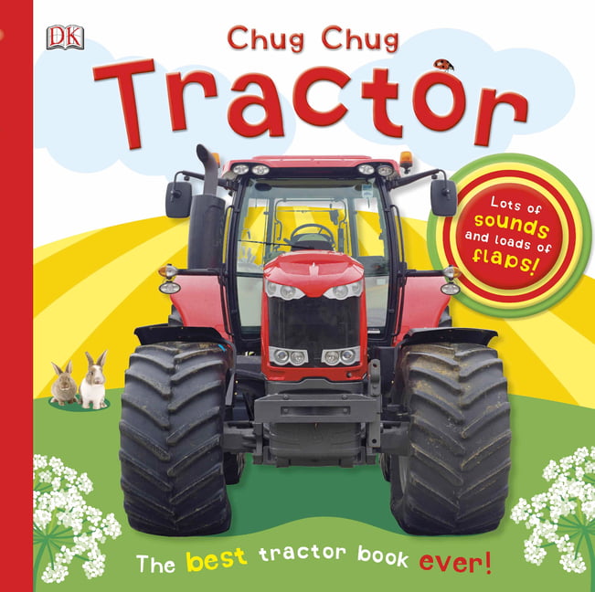 Super Noisy Books: Chug, Chug Tractor : Lots of Sounds and Loads of Flaps! (Board book)