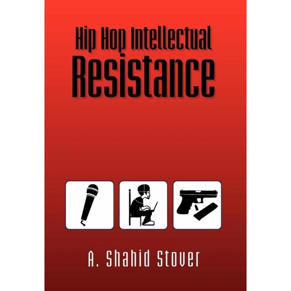 Hip Hop Intellectual Resistance