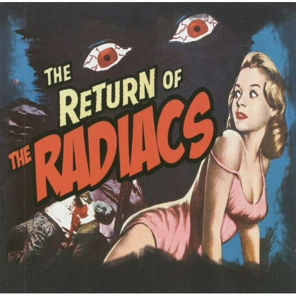 Return of the Radiacs