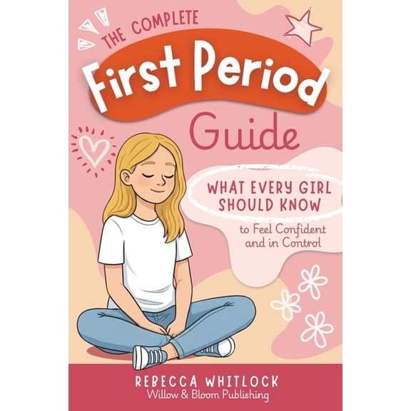 The Complete First Period Guide, (Paperback)