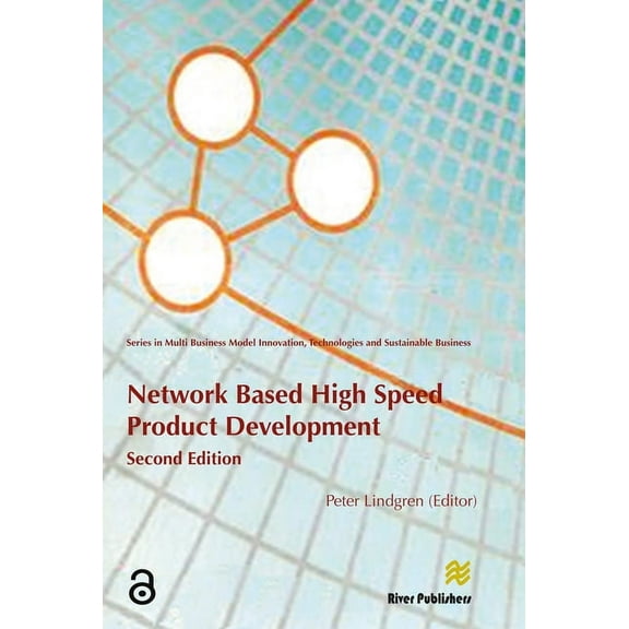 Network Based High Speed Product DevelopmentÂ², (Hardcover)