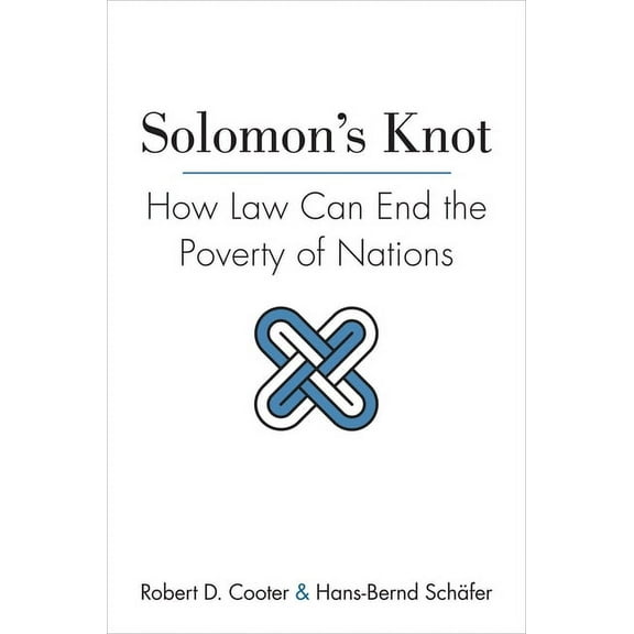 The Kauffman Foundation Innovation and E Solomon's Knot: How Law Can End the Poverty of Nations, Book 9, (Hardcover)