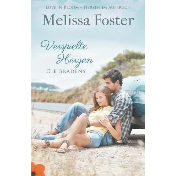 Die Bradens in Weston, Co Verspielte Herzen, Book 6, (Paperback)