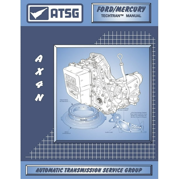 Ax4n Ford Transmission Repair Manual Ax4n Pan Ax4n Parts Ax4n Transmission Parts Ax4n Filter Ford Ax4n Best Repair Book Available By Atsg Ship From Us Walmart Com