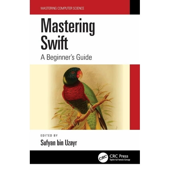Mastering Swift Sufyan bin Uzayr (Paperback)