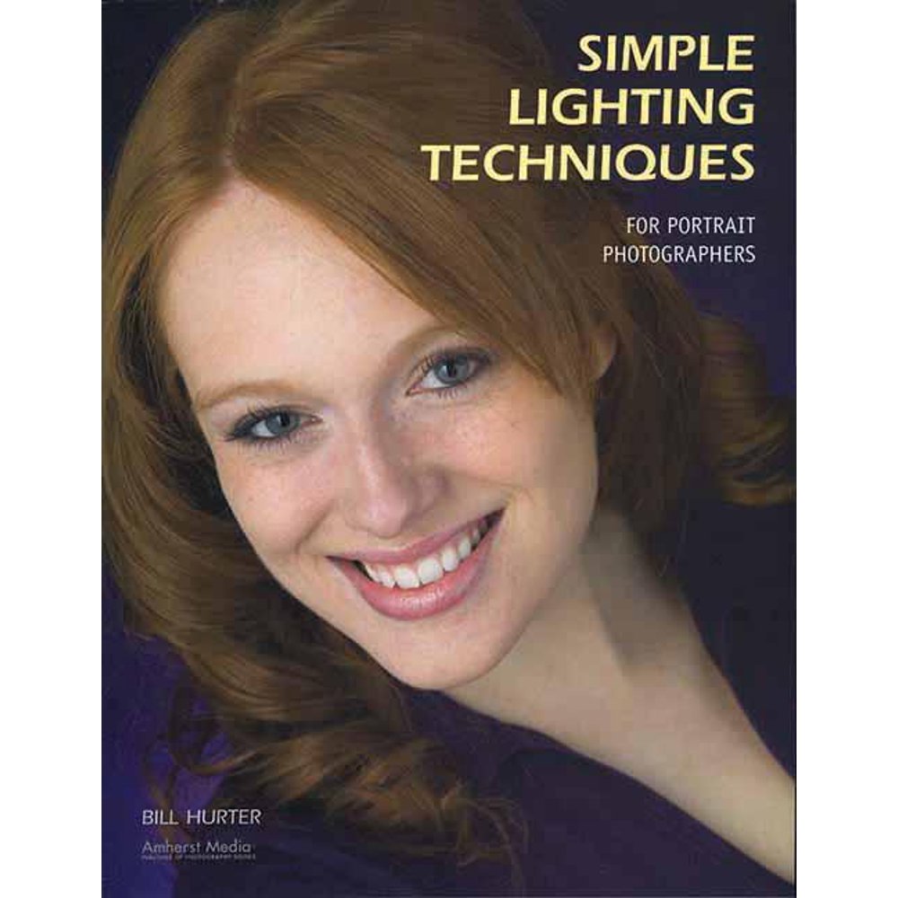 Simple Lighting Techniques for Portrait Photographers (Paperback
