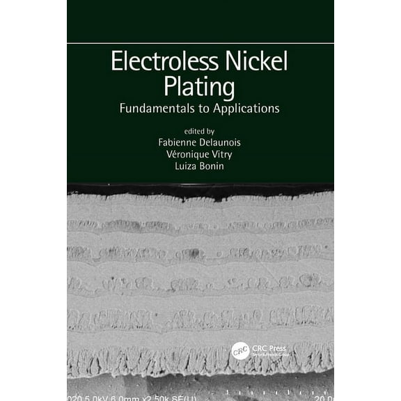 Electroless Nickel Plating: Fundamentals to Applications, (Paperback)