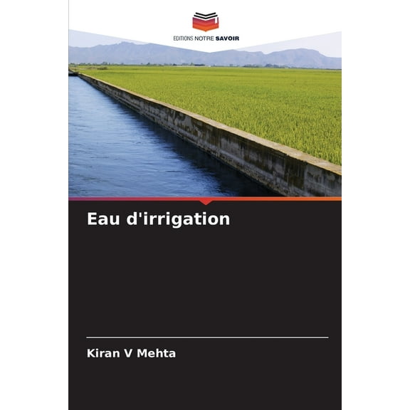 Eau d'irrigation, (Paperback)