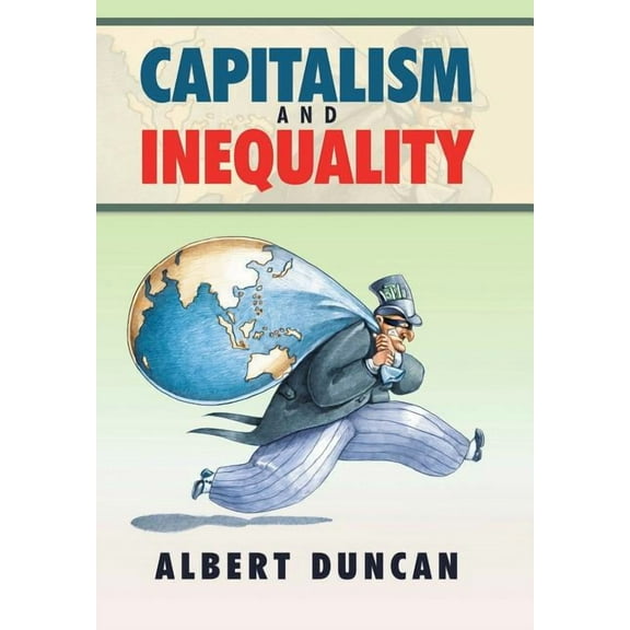 Capitalism and Inequality (Hardcover)