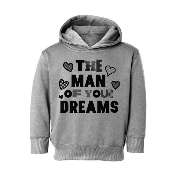 Awkward Styles Valentine's Toddler Hoodie for Boys The Man of Your Dreams Hooded Sweatshirt for Kids