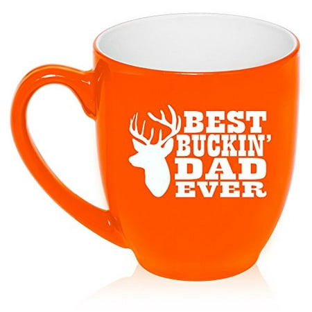 16 oz Large Bistro Mug Ceramic Coffee Tea Glass Cup Best Buckin Dad Ever Father (Best Sweet 16 Ever)