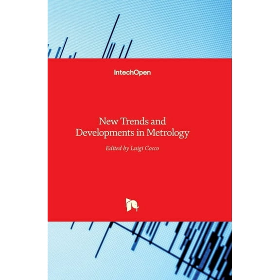 New Trends and Developments in Metrology (Hardcover) by Luigi Cocco