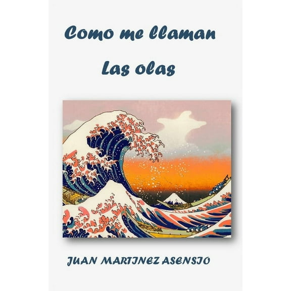 Como me llaman las olas (Paperback)
