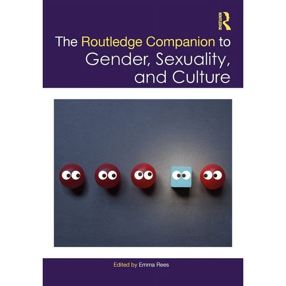 Routledge Companions to Gender The Routledge Companion to Gender, Sexuality and Culture, (Hardcover)